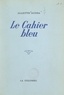 Alliette Audra - Le cahier bleu.