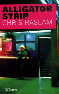 Chris Haslam - Alligator Strip.