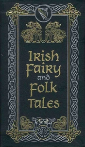 Irish Fairy and Folk Tales