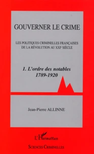 Gouverner le crime