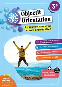 Objectif Orientation 3e vers la 2de