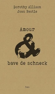 Amour & bave de schneck