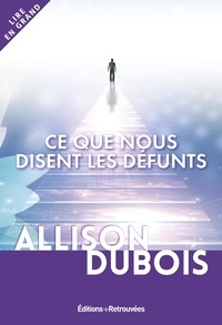 Allison DuBois - Ce que nous disent les défunts.