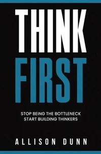 Think First