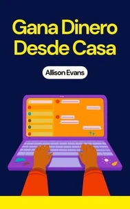 Gana Dinero Desde Casa
