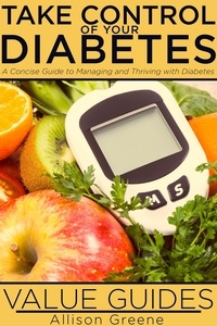  Allison Greene - Take Control of Your Diabetes - Value Guides.
