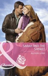Allison Leigh - Sarah And The Sheriff.