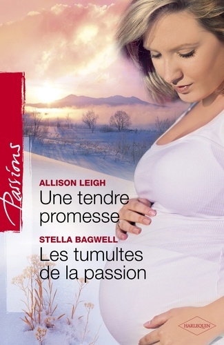 Une tendre promesse - Les tumultes de la passions (Harlequin Passions)