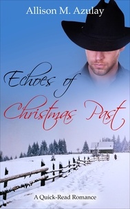  Allison M. Azulay - Echoes of Christmas Past - Quick-Read Series, #6.