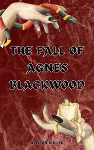 The Fall of Agnes Blackwood