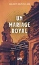 Allison Montclair - Un mariage royal.