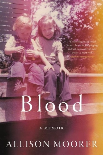 Blood. A Memoir