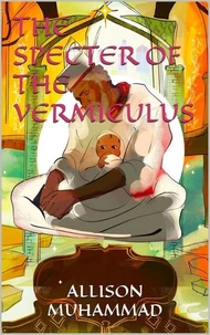 Specter of The Vermiculus