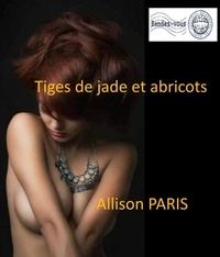 Allison Paris - Tige de Jade et abricots.