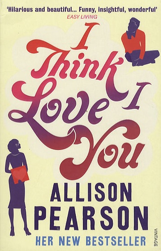 Allison Pearson - I Think I Love you.
