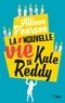 Allison Pearson - La nouvelle vie de Kate Reddy.
