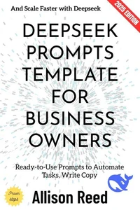 Deepseek Prompts Template for Business Owners: