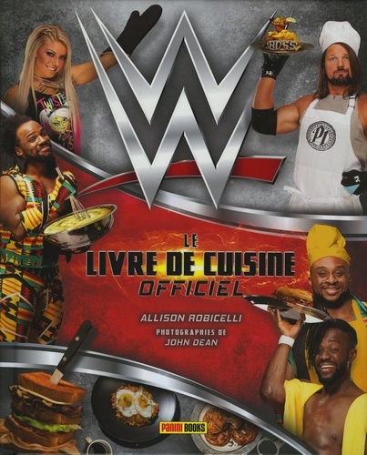WWE. Le livre de cuisine officiel