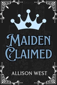 Maiden Claimed