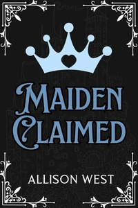 Maiden Claimed