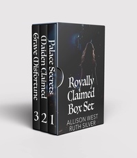  Allison West et  Ruth Silver - Royally Claimed Box Set - Royally Claimed.