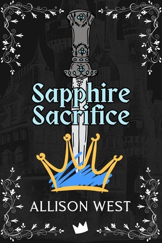  Allison West - Sapphire Sacrifice - Gem Apocalypse, #3.