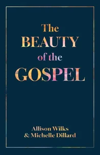 The Beauty of the Gospel