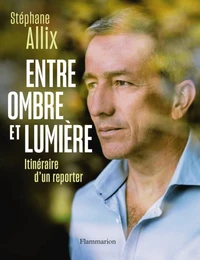 Entre ombre et lumière