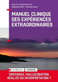 Manuel clinique des expériences extraordinaires