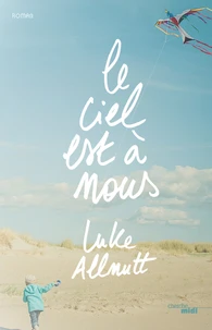 Le ciel est à nous