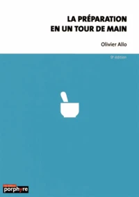 La préparation en un tour de main