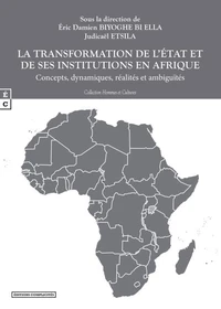La transformation de l'Etat et de ses institutions en Afrique