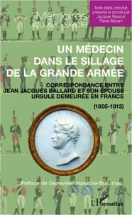 Un médecin dans le sillage de la grande armée