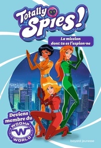 Allori Lou - Totally Spies - La mission dont tu es l'espion·ne.