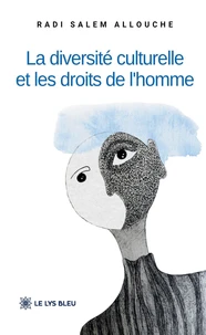 La diversité culturelle et les droits de l'homme