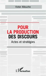Pour la production des discours