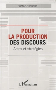 Pour la production des discours
