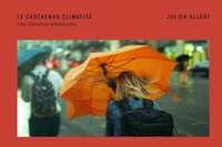Le cauchemar climatisé