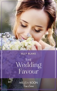 Ally Blake - The Wedding Favour.