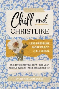 Chill and Christlike