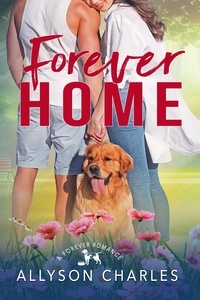  Allyson Charles - Forever Home - Forever Romance, #1.