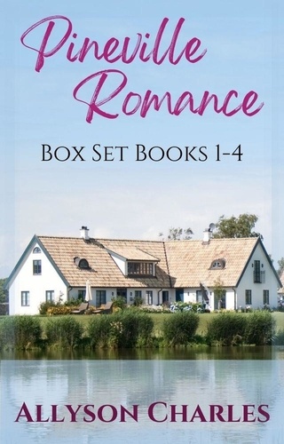  Allyson Charles - Pineville Romance Box Set - Pineville Romance.