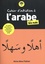 Cahier d'initiation à l'arabe pour les nuls