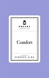 Poetry Prescription:  Comfort