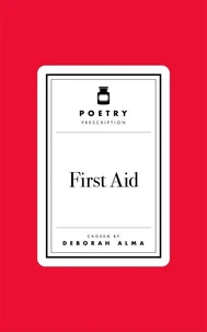 Poetry Prescription: First Aid