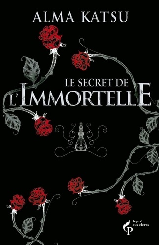 Le Secret de l'Immortelle. (volume 1)
