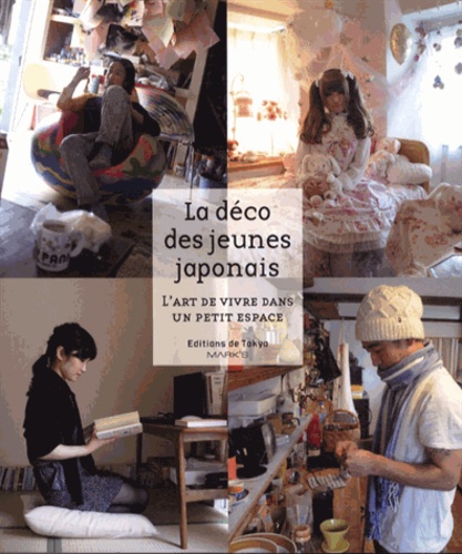 Alma Reyes - La déco des jeunes japonais - L'art de vivre dans un petit espace.