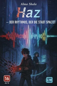 Hαz – Der Rhythmus, der die Stadt spaltet