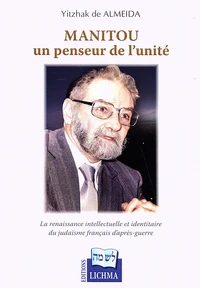 Manitou, un penseur de l'unité