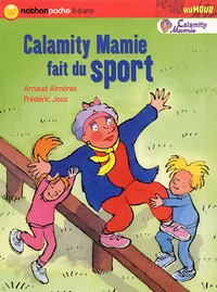 Calamity Mamie fait du sport